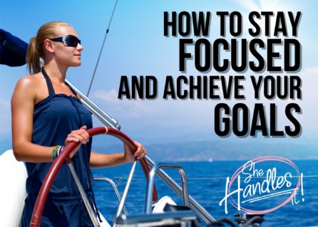 staying focused on your goals