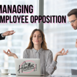 managing employee opposition