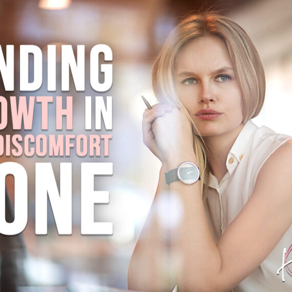 finding growth in the discomfort zone