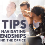 3 tips for navigating friendships
