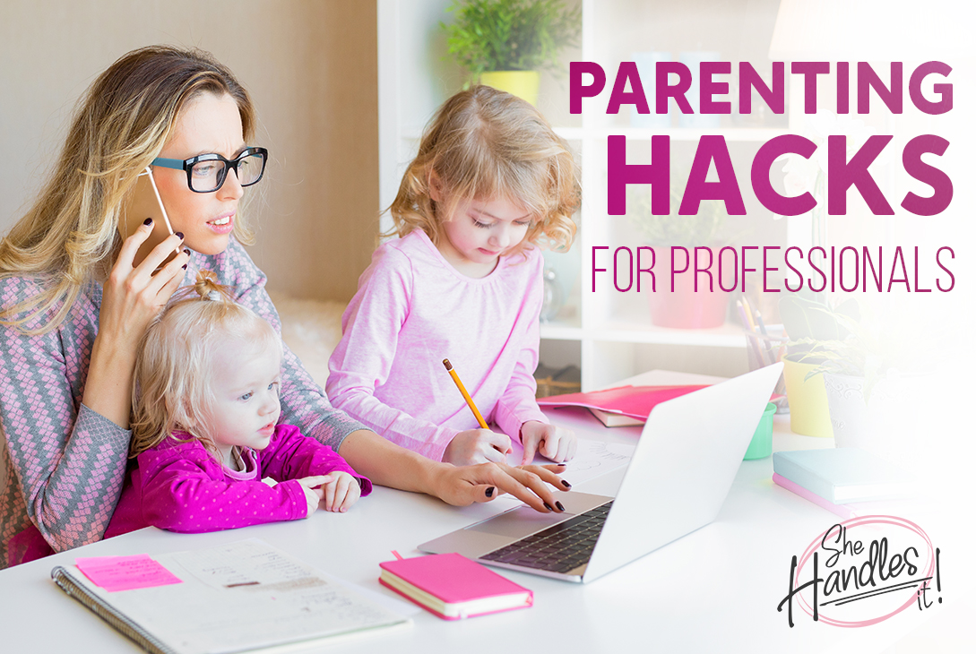 parenting hacks for professionals