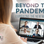 Beyond the Pandemic: Embracing the New Normal for Women in the Workforce