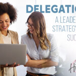 learning how to delegate