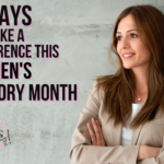 5 ways to celebrate womens history month